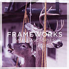 Frameworks Small Victories LP