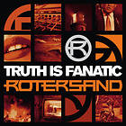 Rotersand Truth Is Fanatic LP