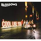 Blossoms Cool Like You LP