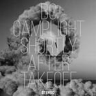 B.C. Camplight Shortly After Takeoff LP