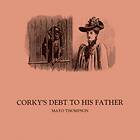 Mayo Corky's Debt To His Father LP