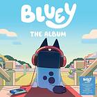 musikk Bluey The Album Limited Edition LP