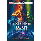 The Siege of X-41: A Marvel School of X Novel (Paperback, 2022)