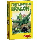 Haba Fort comme un Dragon