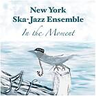 New York Ska-Jazz Ensemble - In The Moment LP