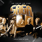 Saga - So Good Far Live At Rock Of Ages LP