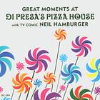 Neil Hamburger Great Moments At Di Presa's Pizza House MC