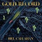 Bill Callahan - Gold Record MC