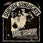 Suicide Syndicate Savage Barbarians... Have Feelings Too! LP