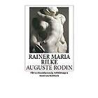 Rainer Rilke: Auguste Rodin