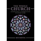 Kenneth Reeves: The Whole Church