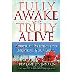 Rev Jane E Vennard: Fully Awake and Truly Alive