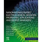 Awais Ahmad: Nanomaterials-Based Electrochemical Sensors: Properties, Applicatio