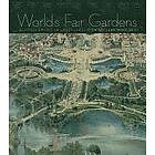 Maloney: World's Fair Gardens