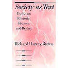 Richard Harvey Brown: Society as Text
