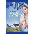 Olav Duun: I blindo