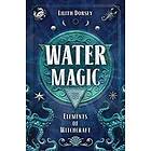 Lilith Dorsey: Water Magic