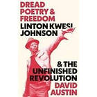 David Austin: Dread Poetry and Freedom