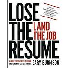 G Burnison: Lose the Resume, Land Job