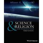 AE McGrath: Science and Religion A New Introduction, 3rd Edition