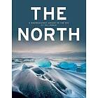 Kunth Verlag: North: A Photographic Voyage to the Top of World