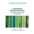 Deserai A Crow: Community Disaster Recovery