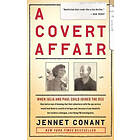 Jennet Conant: A Covert Affair