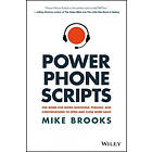 M Brooks: Power Phone Scripts 500Word-for-Word Questions, Phrases, and Conversations to Open Close More Sales