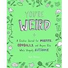 Kate Peterson: You'Re Weird