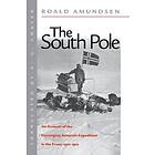 Captian Roald Amundsen: The South Pole: 1910-1912