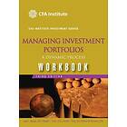 JL Maginn: Managing Investment Portfolios 3e Workbook A Dynamic Process
