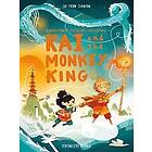 Joe Todd-Stanton: Kai and the Monkey King: Brownstone's Mythical Collection 3