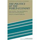 Immanuel Wallerstein: The Politics of the World-Economy