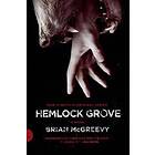 Brian McGreevy: Hemlock Grove