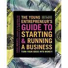 Steve Mariotti: The Young Entrepreneur's Guide to Starting and Running a Business