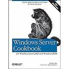 Robbie Allen: Windows Server Cookbook