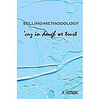 Andrey Kotkin: selling-methodology 'cuz in dough we trust