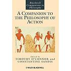 T O'Connor: Companion to the Philosophy of Action