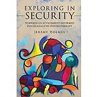 Jeremy Holmes: Exploring in Security