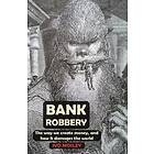 Ivo Mosley: Bank Robbery