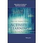 DJ Cook: Activity Learning Discovering, Recognizing, and Predicting Human Behavior from Sensor Data