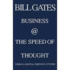 Bill Gates: Business at the Speed of Thought