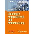 Konrad Reif: Grundlagen Motorentechnik und Motorsteuerung