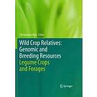Chittaranjan Kole: Wild Crop Relatives: Genomic and Breeding Resources