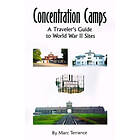 Marc Terrance: Concentration Camps