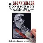 Hunton Downs: The Glenn Miller Conspiracy