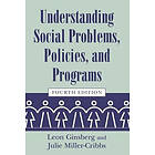 Leon H Ginsberg, Julie Miller-Cribbs: Understanding Social Problems, Policies, and Programs