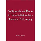 Hacker: Wittgenstein's Place in Twentieth-Century Analytic Philosophy