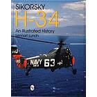 Lennart Lundh: Sikorsky H-34: An Illustrated History