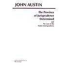 John Austin: The Province of Jurisprudence Determined and Uses the Study